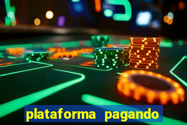 plataforma pagando fortune tiger